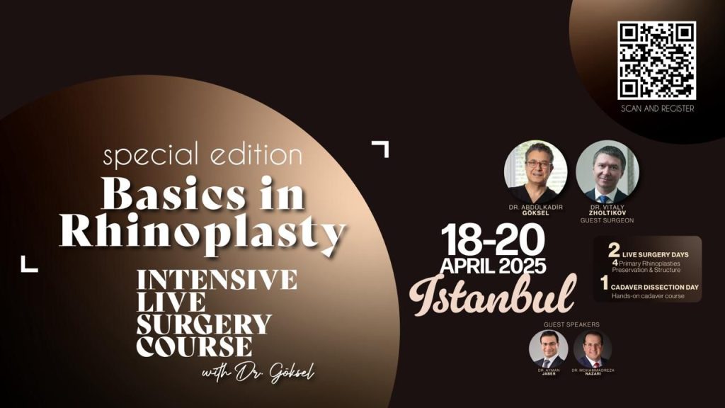 Intensive Live Surgery Course by Dr.Göksel Basics in Rhinoplasty Edition